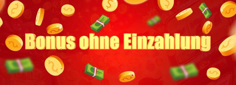 Bonus ohne Einzahlung