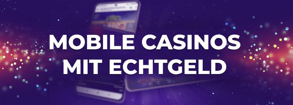 mobile casinos mit echtgeld